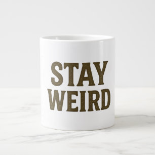Bleib seltsam Retro Streetwear  Jumbo-Tasse