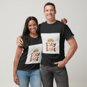 Bleib sicher T-Shirt (Unisex)