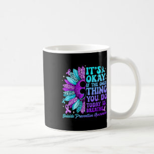 Bleib Sonnentau Selbstmordpräventions-Wochenbewuss Kaffeetasse