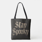 "Bleib Spooky" Vintage Gothic-Typografie Tasche (Rückseite)