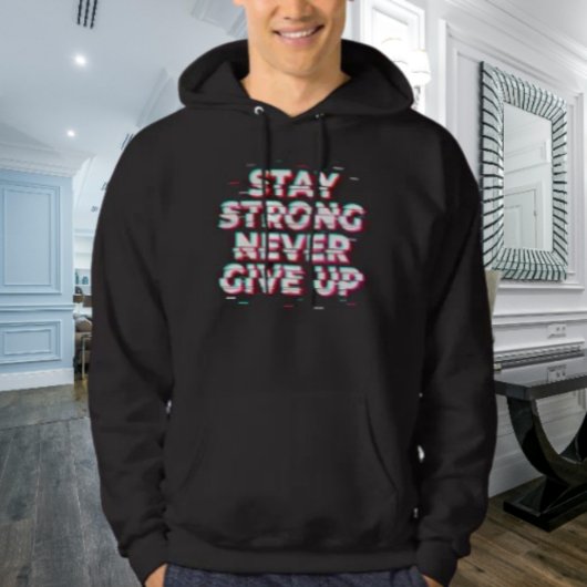 BLEIB STARK GIB NIE AUF Kapuzenpullover Hoodie