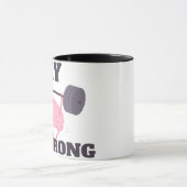 Bleib Stark Motivation  Tasse (Zentrum)