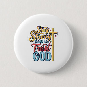 Bleib Stark Vertraue Gott Christliches Kreuz-Shirt Button
