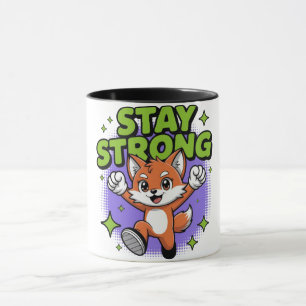 Bleib Starkes Positives Cartoon-Design Tasse