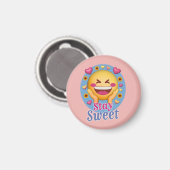 Bleib Süß Magnet (Vorderseite/Rückseite)