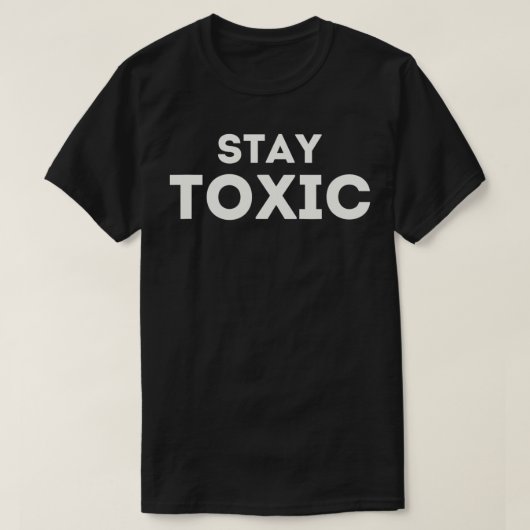 Bleib toic  T-Shirt (Design vorne)