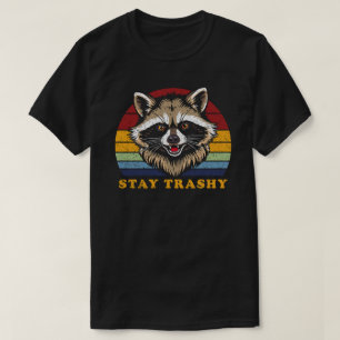 Bleib Trashiger Waschbär Retro Sonnenuntergang T-Shirt