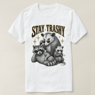 Bleib Trashy Cool Opossum Waschbär-Squad-Kunst T-Shirt