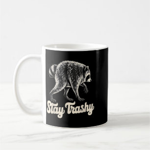 Bleib Trashy Jimothy Retro Waschbär Seattle Lustig Kaffeetasse