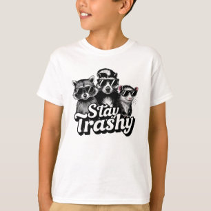 Bleib Trashy Waschbär Opossum Sonnenbrille Kunst T-Shirt
