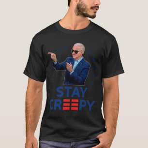 Bleib unheimlich lustig Anti Joe Biden konservativ T-Shirt