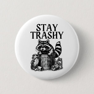 Bleib verschnupft Waschbär Button