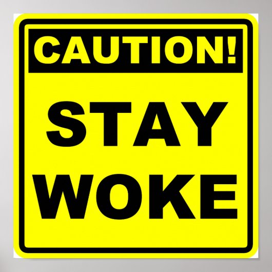 Bleib Wach Meme Poster Schild Plakat (Vorne)
