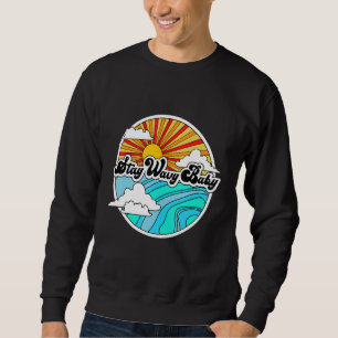 Bleib wavy Baby Vintage Retro Hippies Surfer 60er Sweatshirt