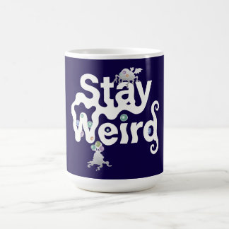 Bleib Weird Monster Kaffeetasse