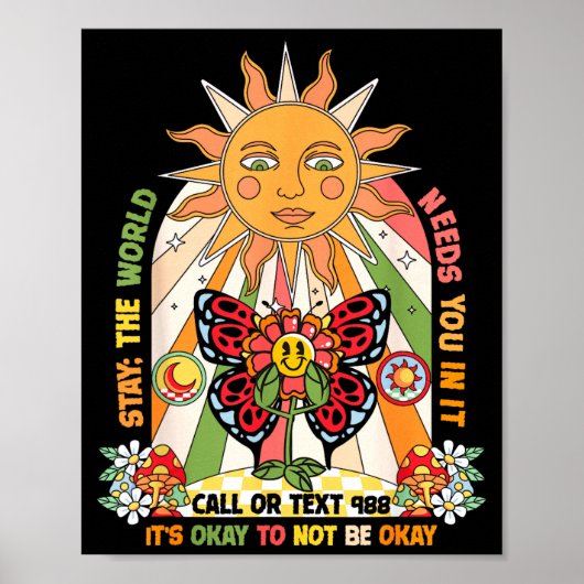 Bleib Welt braucht dich rufe 988 Prävention groovy Poster (Vorne)