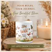Bleib wild, Blumenkind, Boho-Blumen und Bienen Kaffeetasse