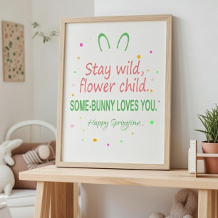 Bleib wild, Blumenkind Poster