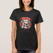 Bleib Wild Bulldog T-Shirt (Vorderseite)