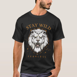 Bleib wild, furchtloses Löwe T-Shirt | Unisex Ästh