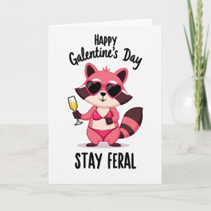 Bleib wild Galentines Waschbär Karte