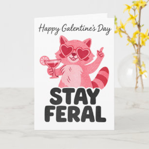Bleib wild Galentines Waschbär Karte