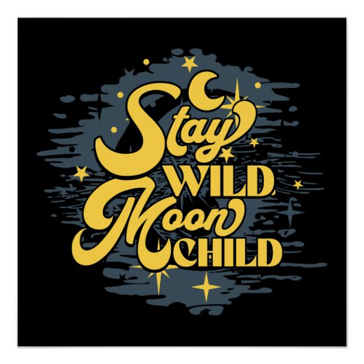 Bleib wild, Mondkind – Celestial Boho Poster (Vorderseite)