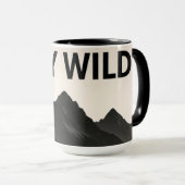 Bleib wild – Mutige, freiheitsliebende Phrase  Tasse (VorderseiteRechts)