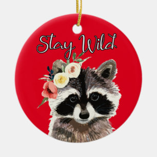 Bleib wild - Süßer Waschbär mit Blumenkrone Keramik Ornament