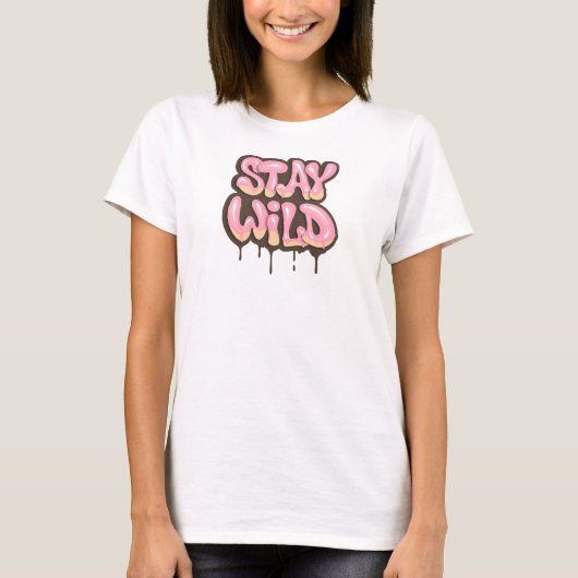 BLEIB WILD T-Shirt (Vorderseite)