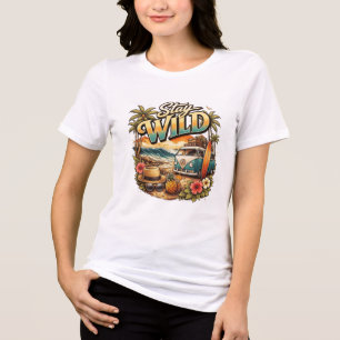 Bleib Wild T-Shirt Abenteuer, Natur & Freigeist Tri-Blend Shirt