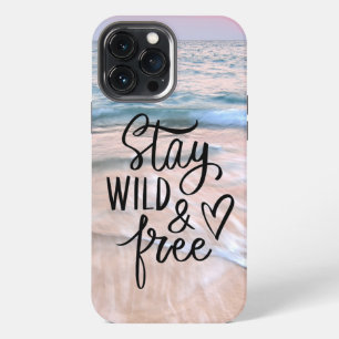 Bleib Wild und Frei Zitat für Strandfotografie-H iPhone 13 Pro Max Hülle