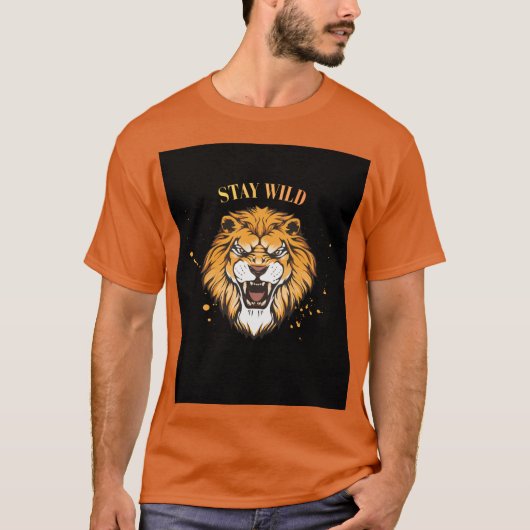 Bleib wild Zitat T-Shirt  (Vorderseite)