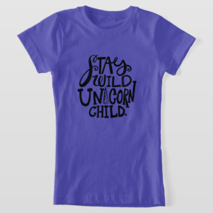 Bleib Wilder Einhorn T-Shirt