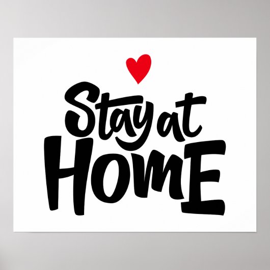 Bleib Zu Hause Herz Poster (Vorne)
