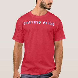 Bleibe Alive 1 T-Shirt