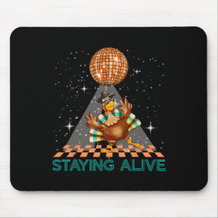 Bleibe Alive Disco 70er Türkei Erntedank Dance Mousepad