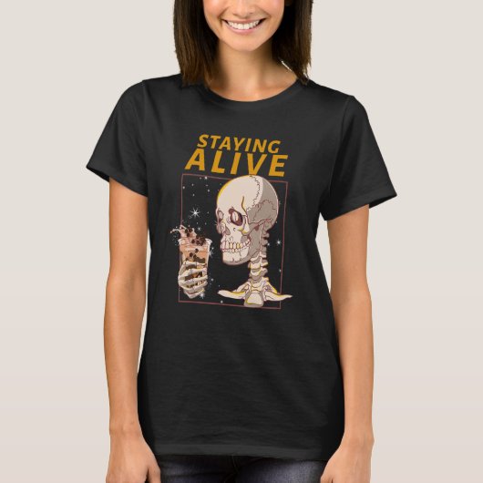 Bleibe Alive Funny Halloween Skelettgetränk T-Shirt (Vorderseite)