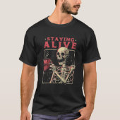 Bleibe Alive Skeleton Drink Kaffee Sonniges Skelet T-Shirt (Vorderseite)