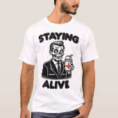 Bleibe Alive T-Shirt (Vorderseite)