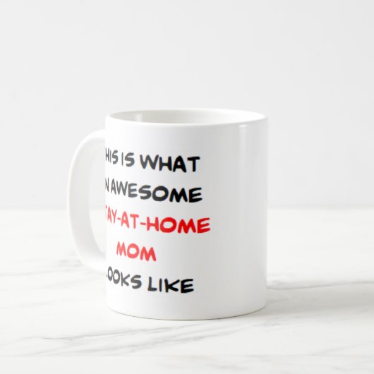 bleibe-at-Zuhause Mom, phantastisch Kaffeetasse (Vorderseite Links)