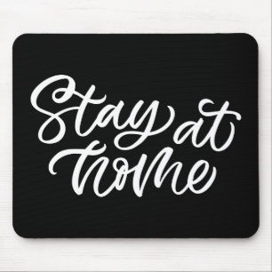Bleibe auf Zuhause Extravaganter Schriftart Mousepad