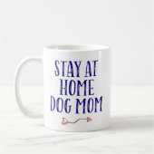 Bleibe auf Zuhause Hund Mama. Kaffeetasse (Links)