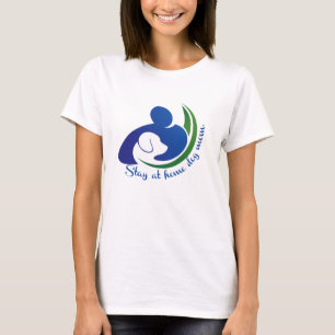 Bleibe auf Zuhause Hund Mama T-Shirt