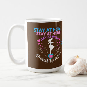 Bleibe auf Zuhause Mama Mutter Ehefrau Braun Moder Kaffeetasse