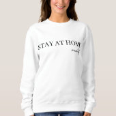Bleibe auf Zuhause Milf 2024 Sweatshirt (Vorderseite)