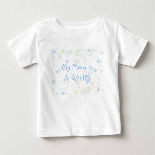 Bleibe auf Zuhause Mom SAHM Baby T-shirt (Vorderseite)