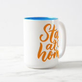 Bleibe auf Zuhause Zweifarbige Tasse (VorderseiteRechts)