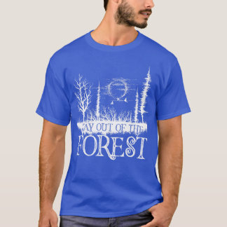 Bleibe aus dem wahren Waldverbrechen T-Shirt