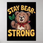 Bleibe bärenstarke Illustration Poster (Vorne)